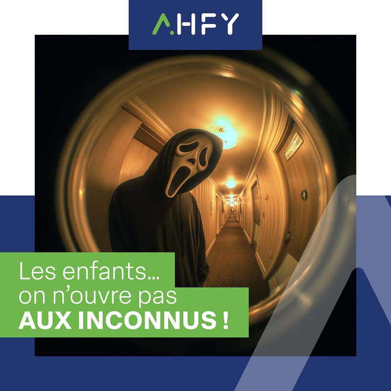 Les enfants on n'ouvre pas aux inconnus AHFY Infogérance, cloud, réseaux, téléphonie, sécurité, audiovisuel & équipements